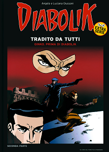 Diabolik Extra Serie - Volume 6 - Tradito da Tutti