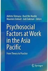 Psychosocial Factors at Work in the Asia Pacific: From Theory to Practice