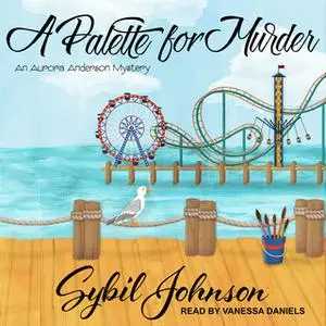 «A Palette for Murder» by Sybil Johnson