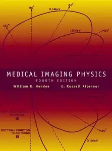 Medical Imaging Physics, (4th Edition) (Repost)