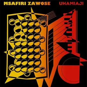 Msafiri Zawose - Uhamiaji (2017) {Soundway}
