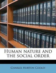 Human nature and the social order