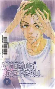 A fleur de peau - 08