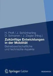 Zukünftige Entwicklungen in der Mobilität