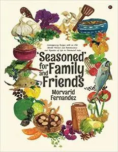 'Seasoned' for Family and Friends