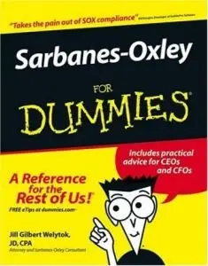 Sarbanes-Oxley For Dummies (repost)
