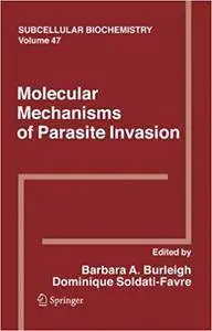 Molecular Mechanisms of Parasite Invasion (Repost)