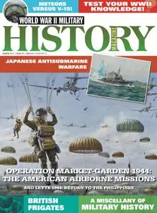 World War II Military History Magazine - Issue 41 - Summer 2017