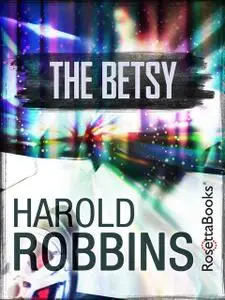 «The Betsy» by Harold Robbins