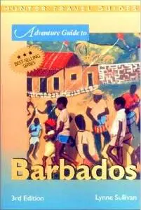 Adventure Guide to Barbados by Lynne M. Sullivan