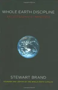 Whole Earth Discipline: An Ecopragmatist Manifesto (repost)