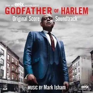 Mark Isham - Godfather of Harlem (Original Score Soundtrack) (2019) [Official Digital Download]