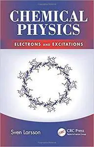 Chemical Physics: Electrons and Excitations
