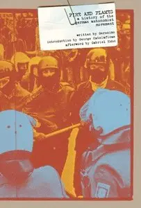 Fire and Flames: A History of the German Autonomist Movement [Repost]