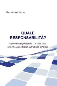 QUALE RESPONSABILITÀ?