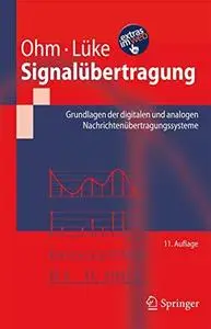 Signalübertragung: Grundlagen der digitalen und analogen Nachrichtenübertragungssysteme