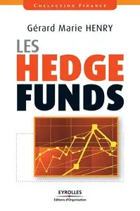 Gérard-Marie Henry, "Les hedge funds" (repost)