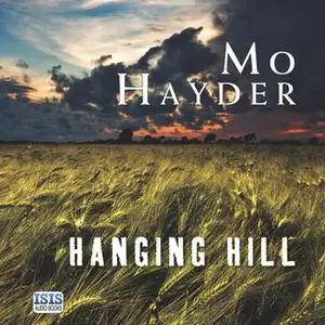 «Hanging Hill» by Mo Hayder