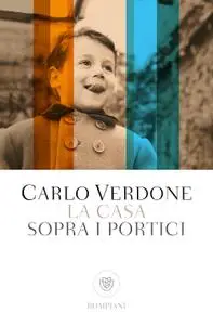 Carlo Verdone - La casa sopra i portici
