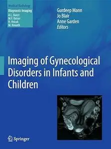 Imaging of Gynecological Disorders in Infants and Children (Repost)