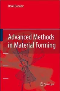 Advanced Methods in Material Forming (Repost)