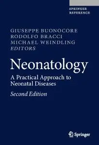 Neonatology: A Practical Approach to Neonatal Diseases (2nd Edition) (Repost)