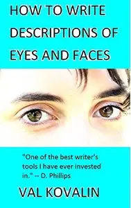 How to Write Descriptions of Eyes and Faces