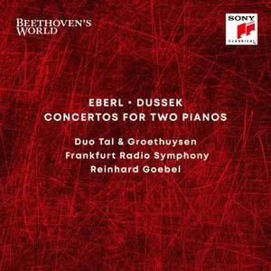 Duo Tal & Groethuysen - Beethoven's World - Eberl, Dussek: Concertos for 2 Pianos (2020)