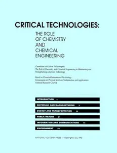 Critical Technologies: The Role of Chemistry and Chemical Engineering