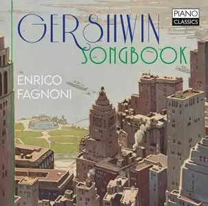Enrico Fagnoni - Gershwin: Songbook (2021)