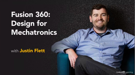 Fusion 360: Design for Mechatronics (Released 2020)