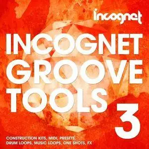 Incognet Groove Tools Vol 3 WAV MiDi Presets Bonus