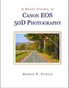 A Short Course in Canon EOS 50D Photography (Repost)