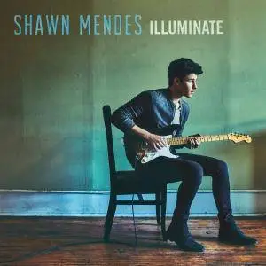 Shawn Mendes - Illuminate (Deluxe) (2016/2017) [Official Digital Download]