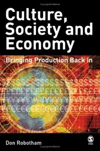 Culture, Society, Economy: Globalization and its Alternatives [Repost]