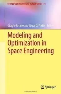 Modeling and Optimization in Space Engineering (Repost)
