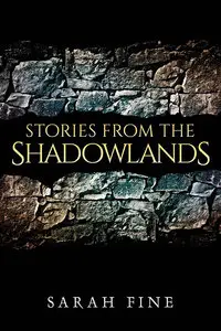 Stories from the Shadowlands (Guards of the Shadowlands)