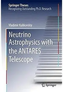Neutrino Astrophysics with the ANTARES Telescope
