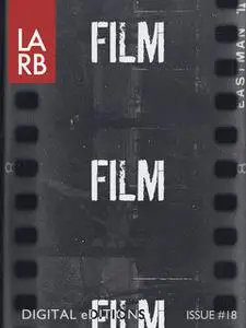 «LARB Digital Edition: Film and the Art of Adaptation» by Неизвестный автор