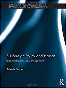 EU Foreign Policy and Hamas: Inconsistencies and Paradoxes