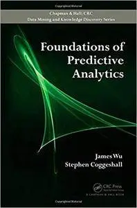 Foundations of Predictive Analytics (Repost)