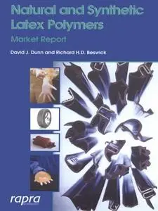 Natural and Synthetic Latex Polymer Market Report