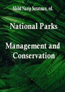 "National Parks: Management and Conservation" ed. by Mohd Nazip Suratman