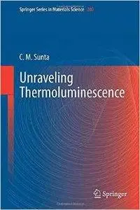 Unraveling Thermoluminescence