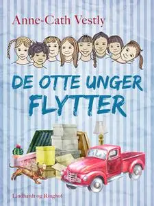 «De otte unger flytter» by Anne-Cath. Vestly