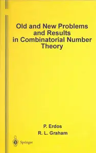 Old and New Problems and Results in Combinatorial Number Theory by P. Erdos [Repost]