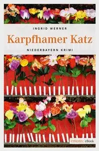 Ingrid Werner - Karpfhamer Katz