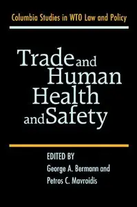 Trade and Human Health and Safety (repost)