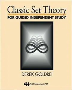 Classic Set Theory: A Guided Introduction