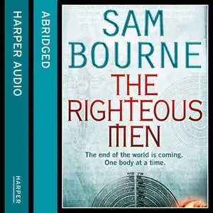 «The Righteous Men» by Sam Bourne